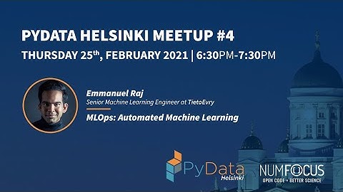 PyData Helsinki Meetup #4 : MLOps (February 2021)