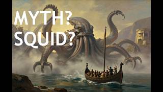 The Kraken: Myth or Giant Squid