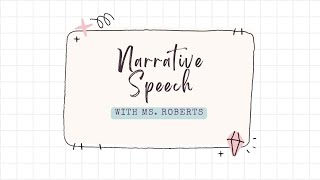 Narrative speech assignment