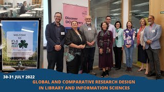 Global and Comparative Research Design in Library and Information Sciences: Satellite Meeting, day 2