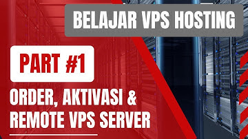 Belajar VPS Hosting | Bagian 1 ::: Order,Aktivasi & Remote VPS Server