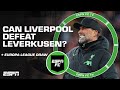 If Liverpool faces Bayer Leverkusen in Europa League, who wins? | ESPN FC