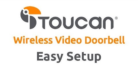 Easy Setup I  Toucan Wireless Doorbell