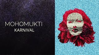 Karnival - Mohomukti (fan made)