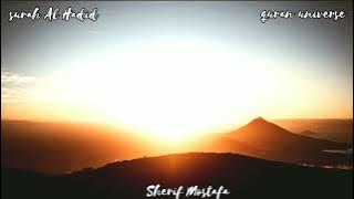 SURAH AL HADID Sherif Mostafa سورة الحديد ❤ heart melting voice Soothing Quran Recitation