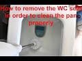 How to remove the WC seat to clean the WC pan thoroughly on top.
