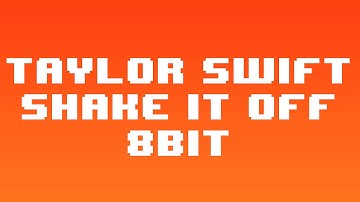 Taylor Swift - Shake It Off - 8-BIT Remix