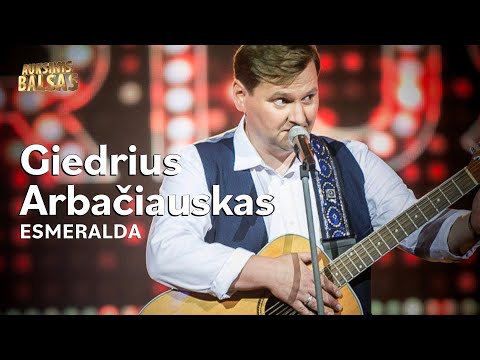 Giedrius Arbačiauskas - Esmeralda (Lyric Video). Auksinis Balsas