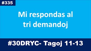 Tagoj 11-13 de la 30-taga lingva defio | Esperanto-vlogo
