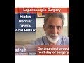 एसिड रिफ्लक्स, एसिडिटी, Hiatus Hernia और GERD की लप्रोस्कोपिक सर्जरी: दर्दी का अनुभव