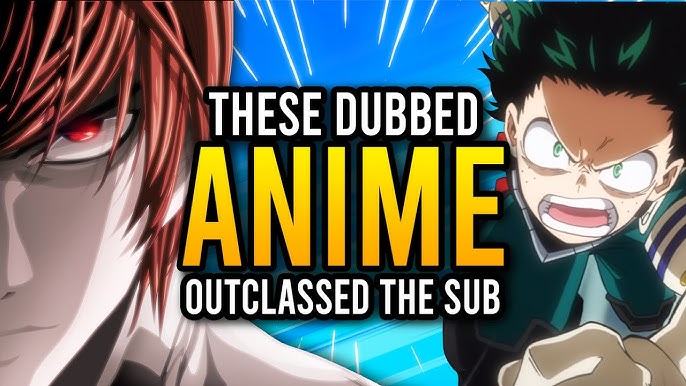 13 Anime That Are Better Dubbed (And 13 Better Subbed)