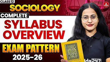 Class 12 Sociology 2025–26 Syllabus | Chapter-Wise Weightage & Marks Distribution (Full Guide)