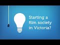 Starting a film society in victoria