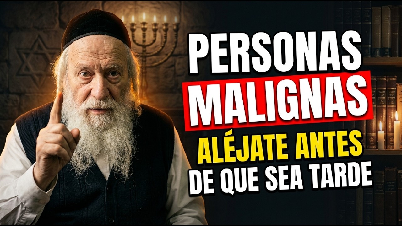 7 Señales De Una Persona Verdaderamente MALIGNA — Aléjate Antes De Que Sea Tarde | Sabiduría JUDÍA