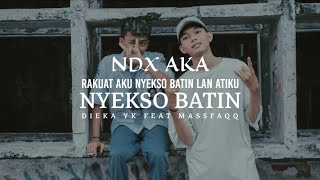 RAKUAT AKU NYEKSO BATIN LAN ATIKU TIKTOK COVER ( NDX AKA NYEKSO BATIN )