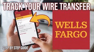 How to Track a Wire Transfer with Wells Fargo - Wire Transfer Tracking Tutorial 2025