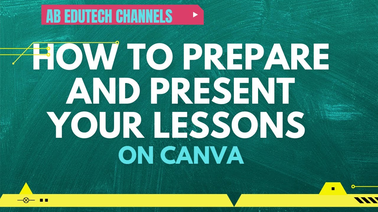 HOW TO PREPARE AND PRESENT YOUR LESSONS ON CANVA / MAKE YOUR LESSONS ...
