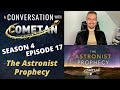 A Conversation with Cometan | Season 4 Episode 17 | The Astronist Prophecy