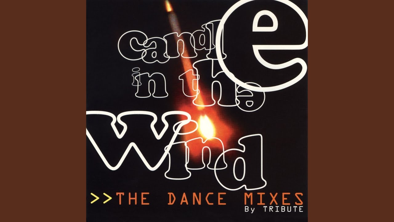 Candle in the Wind (Windy Club) YouTube