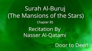 Surah Al-Buruj (The Mansions of the Stars) Nasser Al-Qatami  Quran Recitation