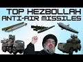 8 Interesting Anti-Air Missiles Used by Hezbollah