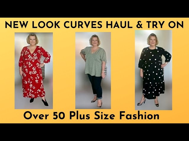 Over 50 Fashion: New Look Curves Plus Size Haul & Try On 