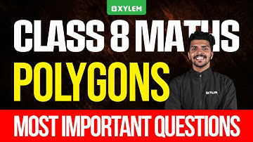 Class 8 Onam Exam | Polygons : Most Important Questions | Xylem Class 8