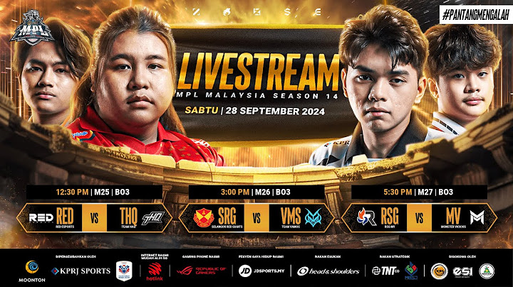[BM] MPL MY Musim 14 Regular Season Minggu 4 Hari 2
