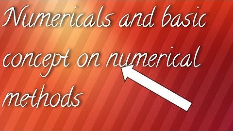 Numericals and basic introduction on numerical method in heat transfer