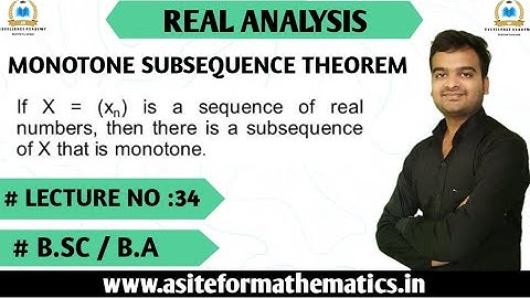 Monotone subsequence theorem || Every sequence has monotone subsequence ||