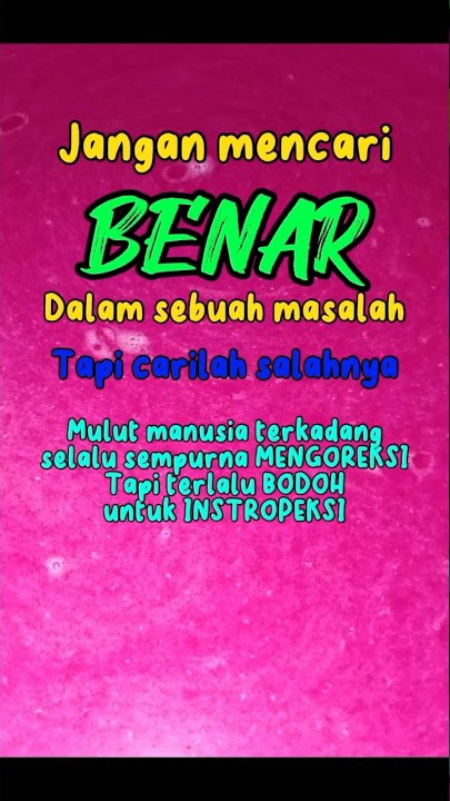 Kata Bijak Untuk Instropeksi #viral #trending #shots #quotes #storywa #katakatmutiara #katakatabjak