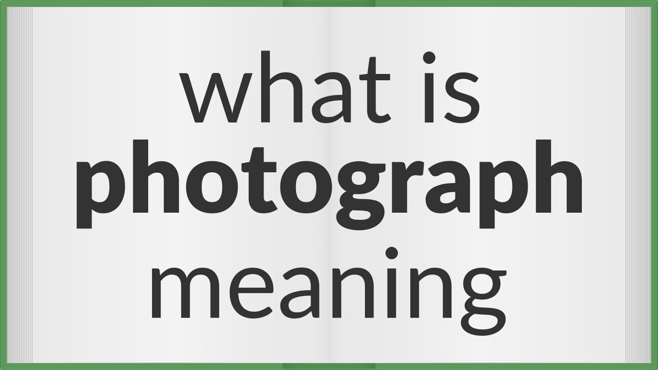 photograph-meaning-of-photograph-youtube
