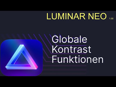 Luminar NEO - Globales Kontraste, klassische und moderne Funktionen