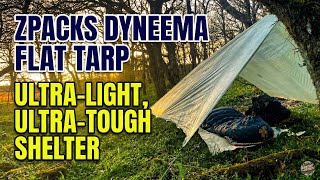 Mastering the Flat Tarp: Zpacks Dyneema Setup & Configurations