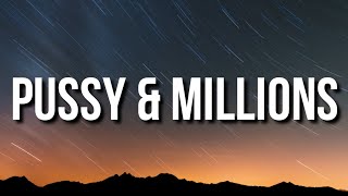 Drake &amp; 21 Savage - Pussy &amp; Millions (Lyrics) Ft. Travis Scott