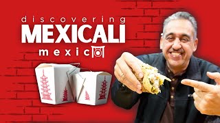 CHINESE Food and TACOS In This Mexican City!!  | Mexicali, Mexico