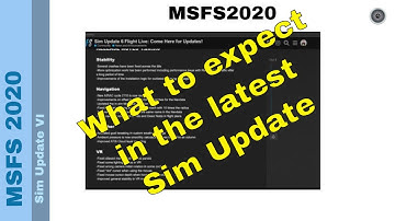Flight Simulator 2020 - Sim Update 6 - What to expect