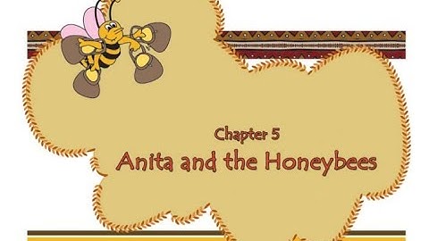 Anita And The Honeybees | Class 4 | Looking Around | Chapter 5 | Part 1