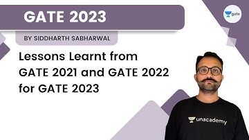 Lessons Learnt from GATE 2021 and GATE 2022 for GATE 2023 | Siddharth Sabharwal
