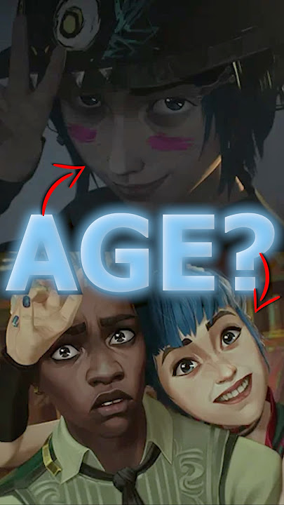 How OLD Are The MAIN Characters in ARCANE