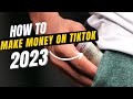 Top 8 WAYS to make MONEY on TikTok in 2023 (How to Monetize TikTok)