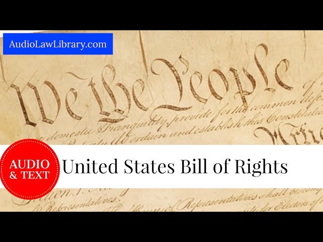 United States Constitution · Amendments · Bill of Rights · Complete Text +  Audio 