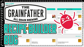 Grainfather Recipe Builder BUG - Scaling and Rounding Off