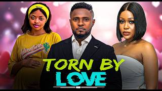 TORN BY LOVE - Maurice Sam Nigerian Movies 2026 Latest Full Movies | Latest Nollywood #trending