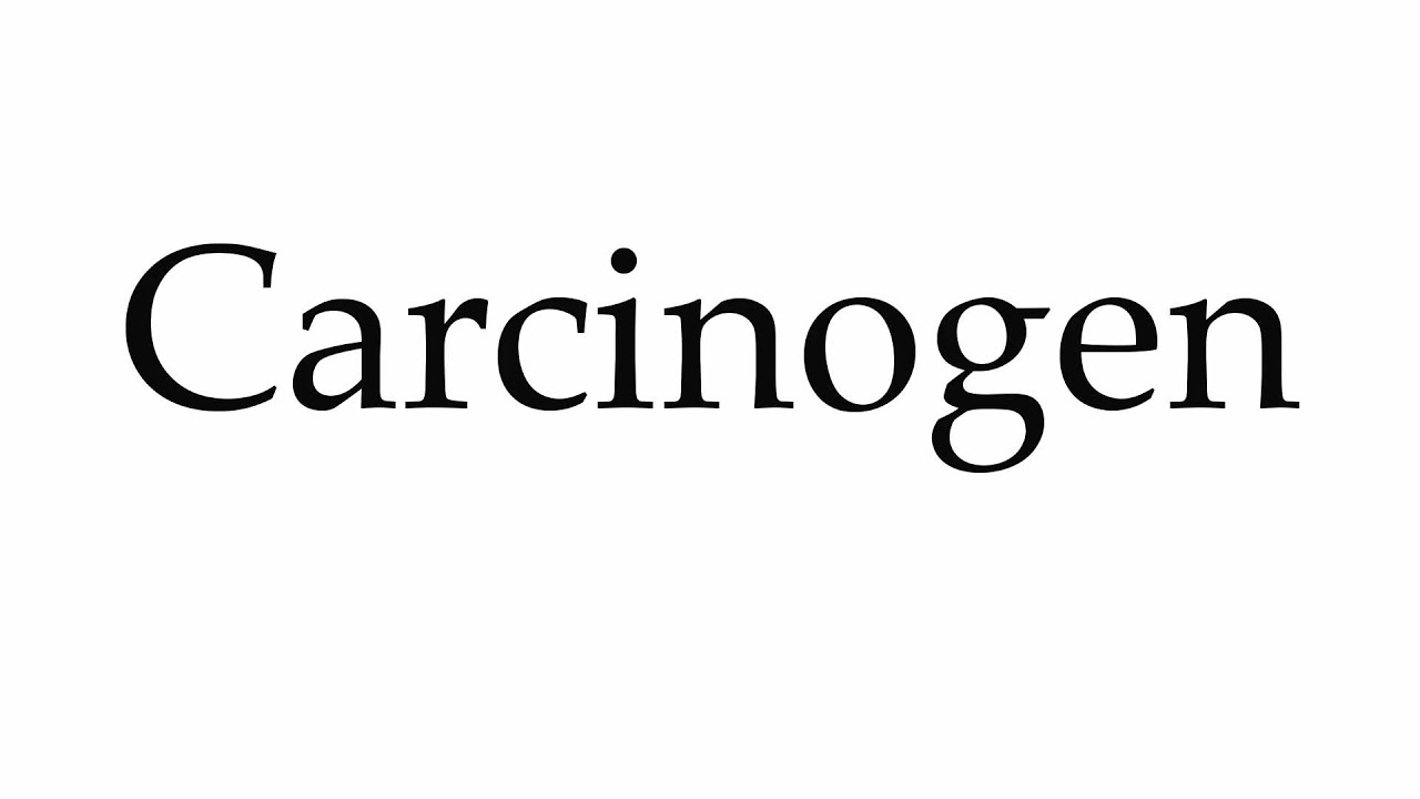 How To Pronounce Carcinogen YouTube