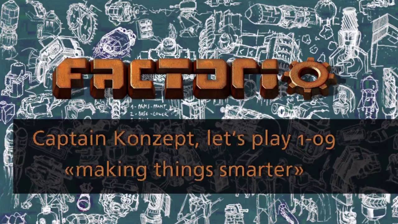 Factorio 1-09 Making Things Smarter - Smart Train Loader, Smart Oil ...