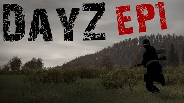 Arma 2: DayZ Mod | Getting Started | Part 1