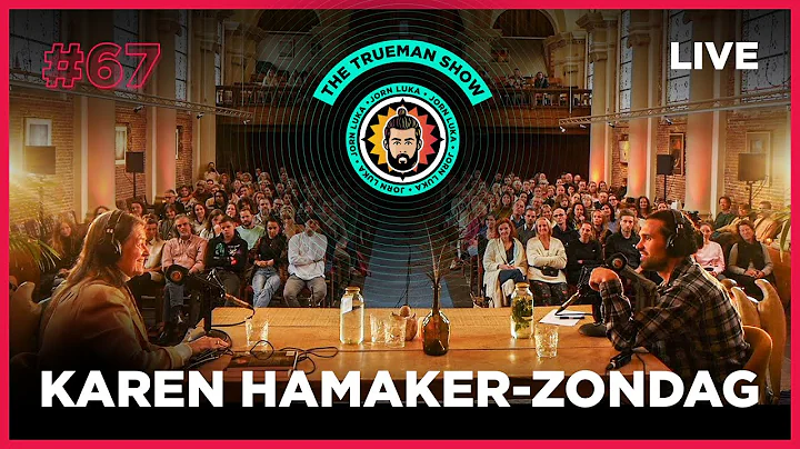 The Trueman Show #67 Karen Hamaker-Zondag live
