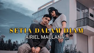 Setia Dalam Diam - Wizz Baker | Cover by Airiel Maulana