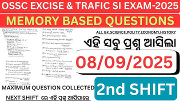 OSSC EXCISE TRAFFIC SI|Second Shift |08.09.2025 2nd shift|Relevant Question Discussion 